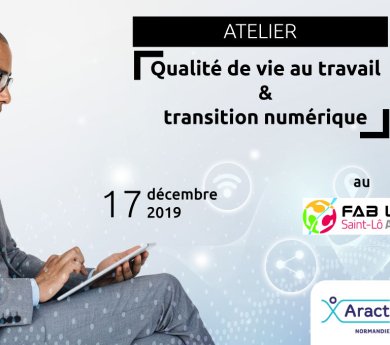 Atelier qualité de vie au travail et transition numérique le 17/12 au FabLab
