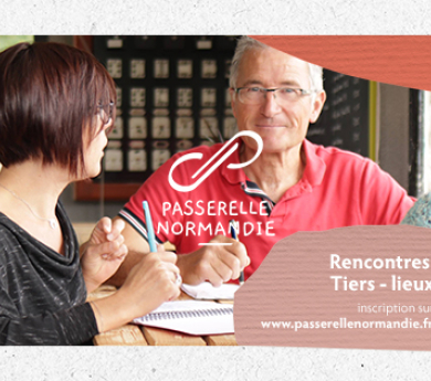 Rencontre tiers-lieux (Passerelle Normandie)