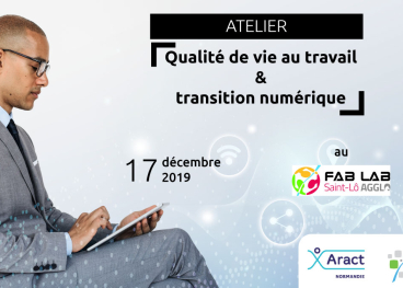 Atelier qualité de vie au travail et transition numérique le 17/12 au FabLab