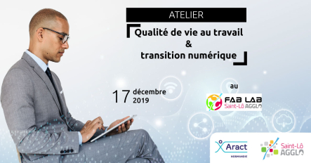 Atelier qualité de vie au travail et transition numérique le 17/12 au FabLab